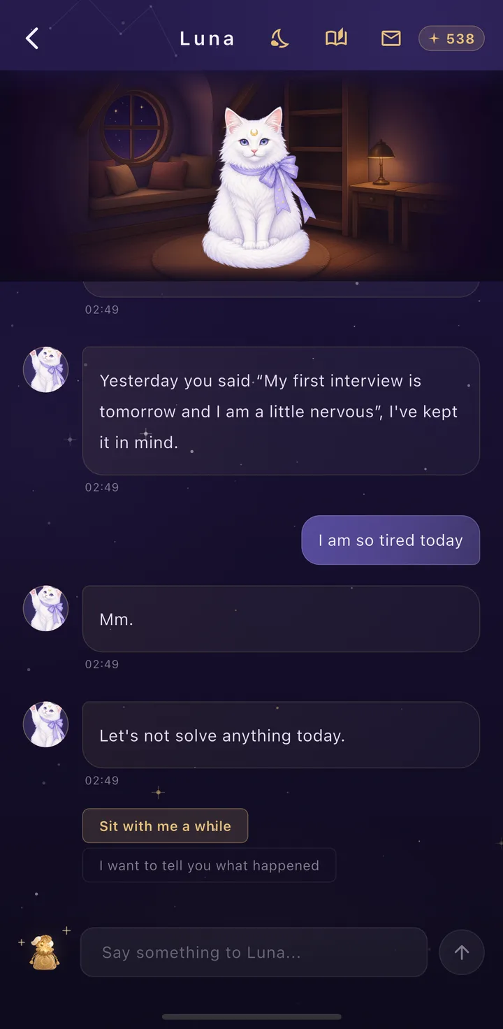Chat with Luna: “I am so tired today” — “Mm. Let's not solve anything today.”